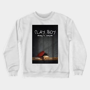 Clay boy Crewneck Sweatshirt